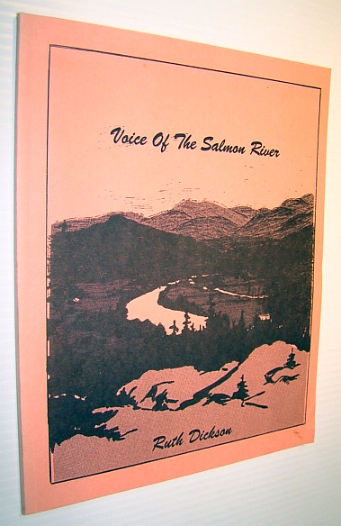 Image for Voice of the Salmon River - Poetry of the Sayward Valley 1941 to 1950 Voice of the Salmon River - Poetry of the Sayward Valley 1941 to 1950