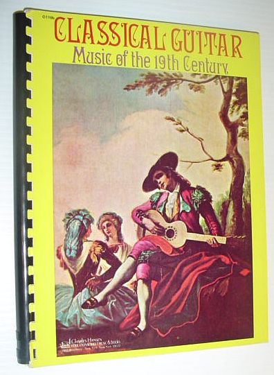 Classical Guitar: Music of the 19th (Nineteenth) Century