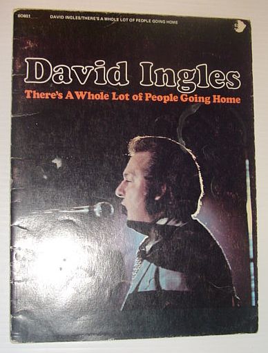 Image for David Ingles - There's A Whole Lot of People Going Home: Songbook David Ingles - There's A Whole Lot of People Going Home: Songbook