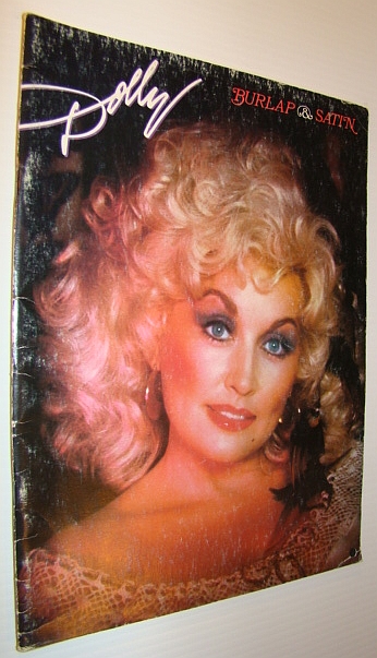 Dolly (Parton) / Burlap and Satin: Songbook with Sheet Music for Voice and Piano with Guitar Chords