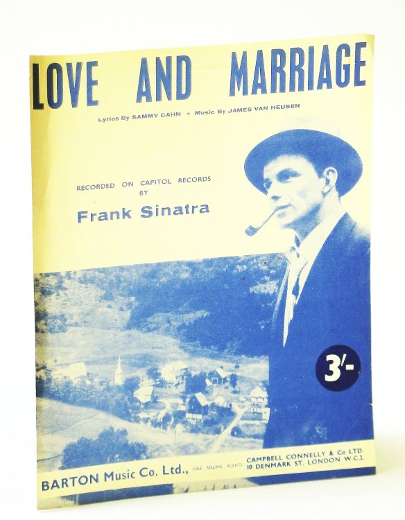 Love and Marriage (Recorded on Capital Records By Frank Sinatra): Sheet Music for Piano and Voice