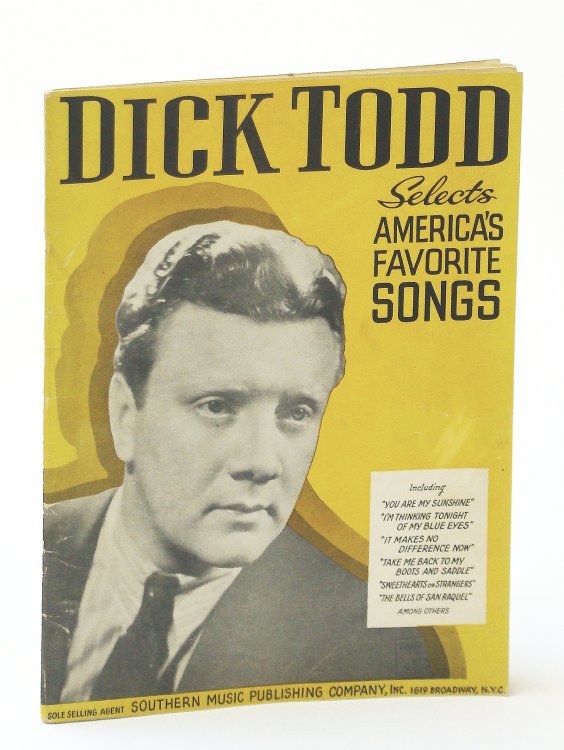 Dick Todd Selects America's Favorite Songs: Sheet Music for Piano and Voice with Guitar Chords