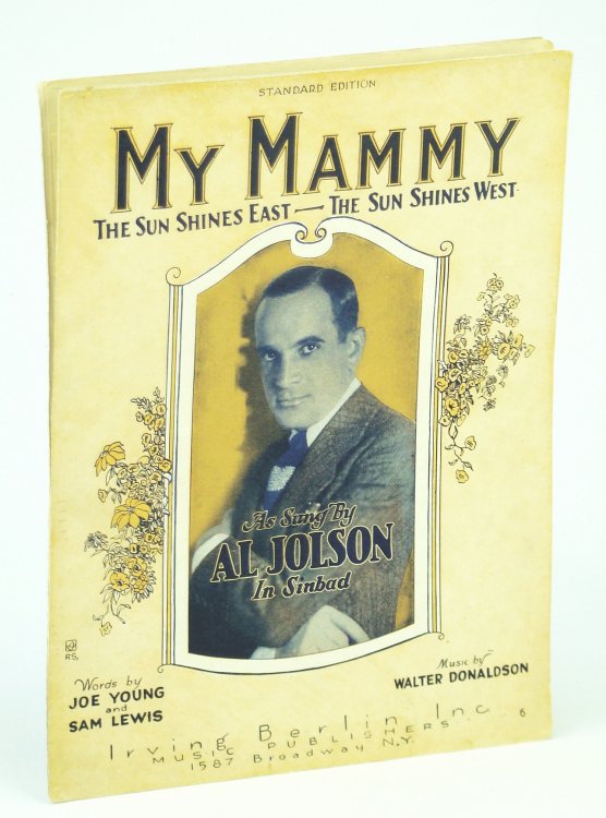 My Mammy - The Sun Shines East, The Sun Shines West: Sheet Music for Voice and Piano