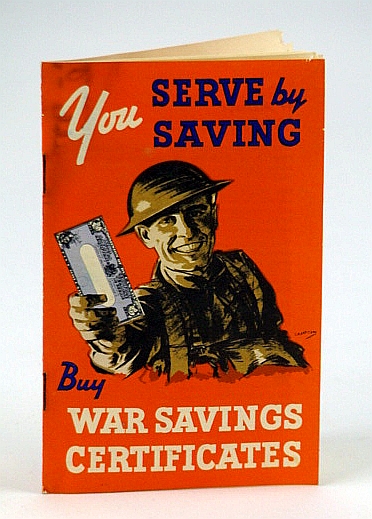 You Serve By Saving - Buy War Savings Certificates (Bonds): Government of Canada WWII Promotional Booklet