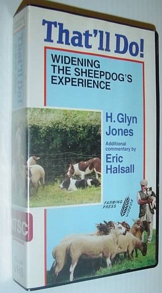 That'll Do! - Widening the Sheepdog's Experience - 50 Minute VHS Video Tape in Case