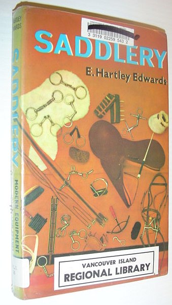 Saddlery: Modern Equipment for Horse and Stable