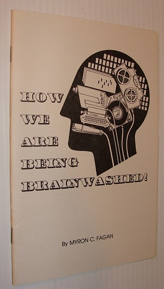 How We Are Being Brainwashed!: July-August, 1956 News-Bulletin of the Cinema Educational Guild, Inc.