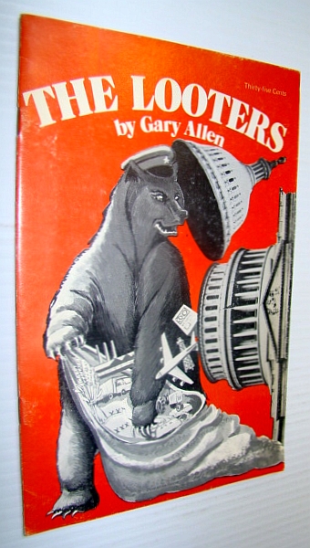 The Looters - How Our Economy Is Being Destroyed