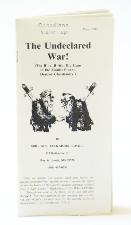 Image for The Undeclared War! (The B'nai B'rith, Big Guns in the Zionist Plot to Destroy Christianity) The Undeclared War! (The B'nai B'rith, Big Guns in the Zionist Plot to Destroy Christianity)