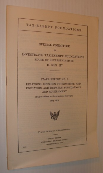 Image for Staff Report No. 2 - Relations Between Foundations and Education and Between Foundations and Government (The Reece Committee) Staff Report No. 2 - Relations Between Foundations and Education and Between Foundations and Government (The Reece Committee)