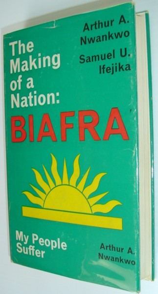 The Making of a Nation: Biafra - My People Suffer