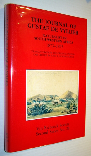 Image for The Journal of Gustaf De Vylder - Naturalist in South-Western Africa 1873-1875, Second Series No. 28 The Journal of Gustaf De Vylder - Naturalist in South-Western Africa 1873-1875, Second Series No. 28