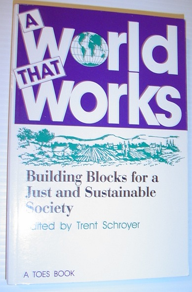 A World That Works: Building Blocks for a Just & Sustainable Society