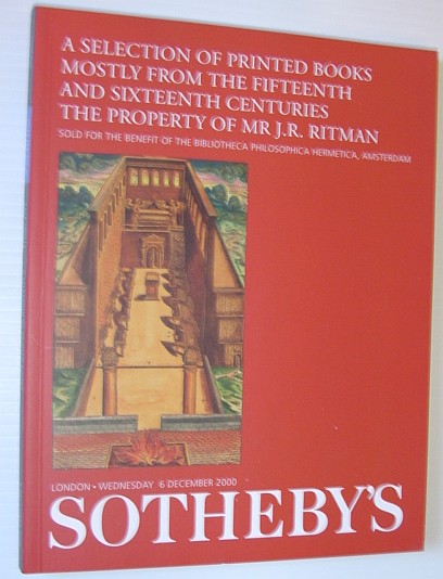 A Selection of Printed Books Mostly from the Fifteenth and Sixteenth Centuries - The Property of Mr. J.R. Ritman: Sotheby's Auction #L00214, 6 December 2000