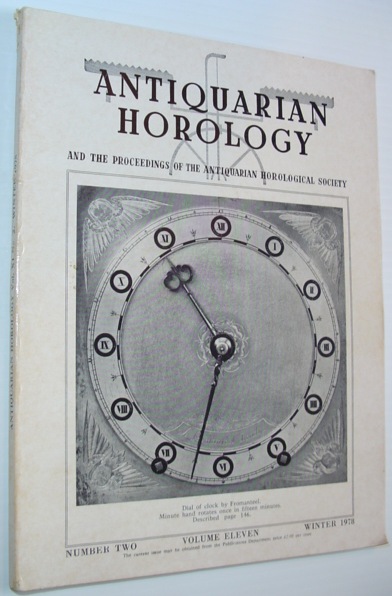 Antiquarian Horology and the Proceedings of the Antiquarian Horological Society - Winter 1978, Volume Eleven, Number Two