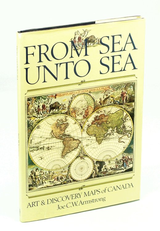 From Sea Unto Sea: Art & Discovery Maps of Canada