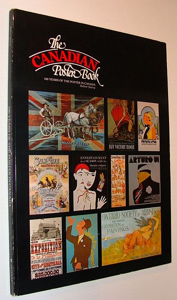The Canadian Poster Book - 100 Years of Poster Painting in Canada