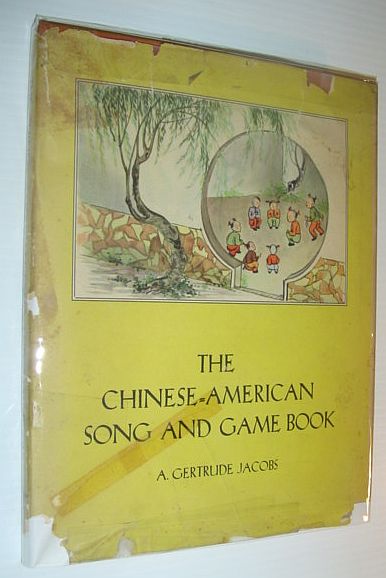 The Chinese-American Song and Game Book