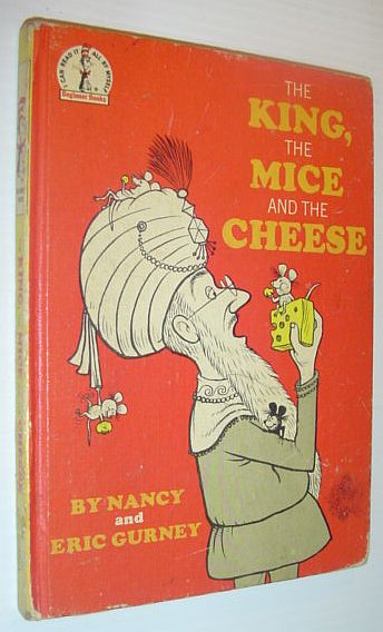 Image for The King, The Mice and the Cheese The King, The Mice and the Cheese