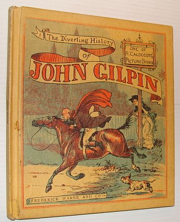The Diverting History of John Gilpin - A Caldecott Picture Book