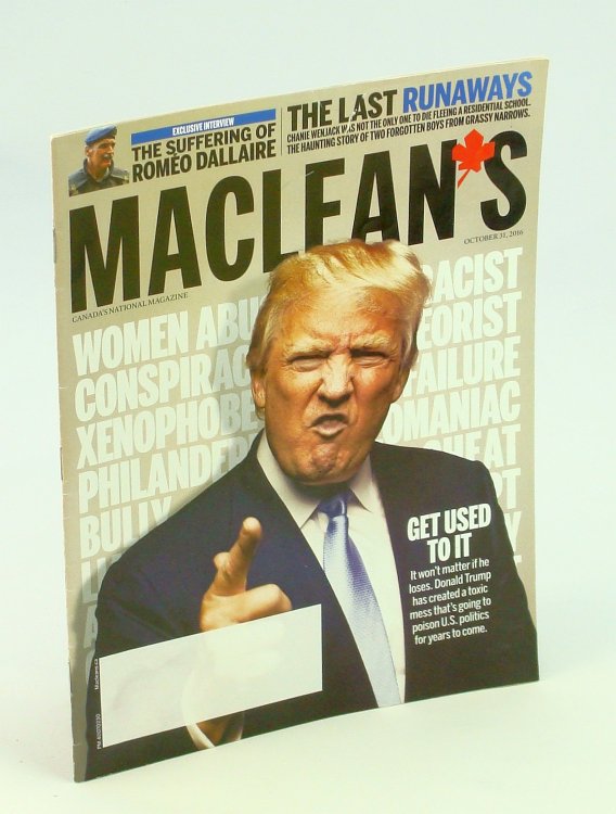Maclean's, Canada's National Magazine, October 31, 2016 - Donald Trump Cover Photo