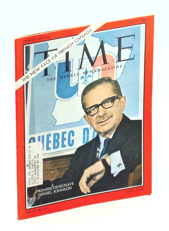 Time Magazine (Canadian Edition) June 17, 1966 - Quebec Premier-Designate Daniel Johnson Cover Photo