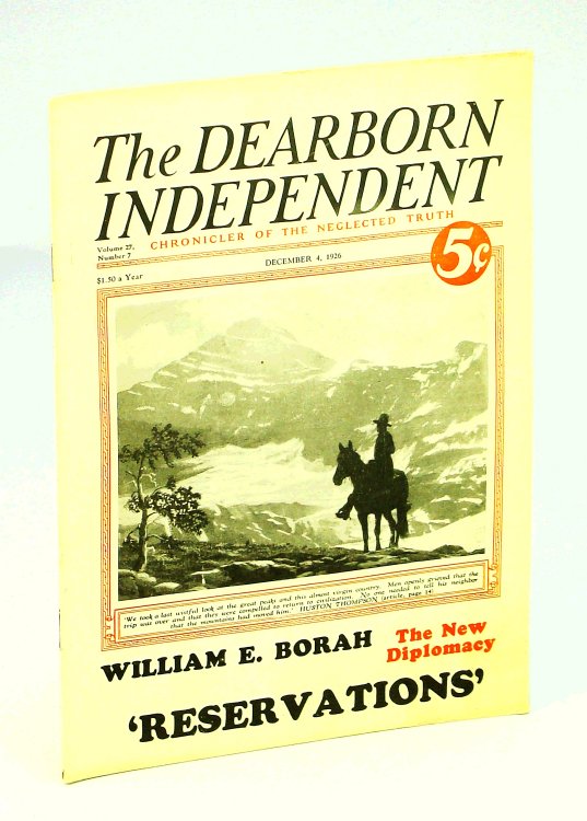 The Dearborn Independent - Chronicler of the Neglected Truth, December 4, 1926, Volume 27, Number 7 -
