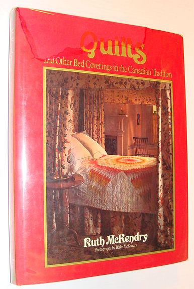 Quilts and Other Bed Coverings in the Canadian Tradition