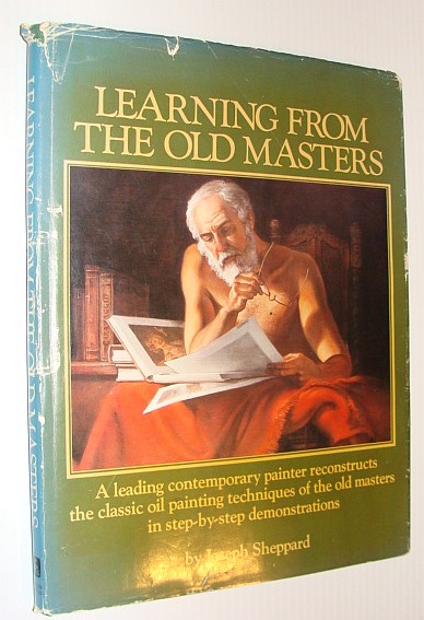 Image for Learning from the Old Masters Learning from the Old Masters