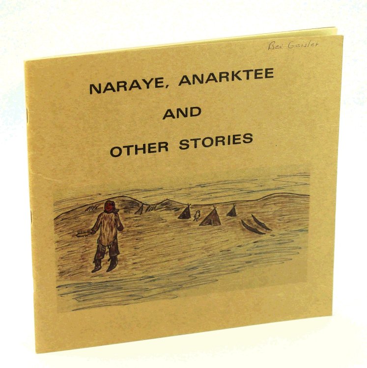 Naraye, Anarktee and Other Stories