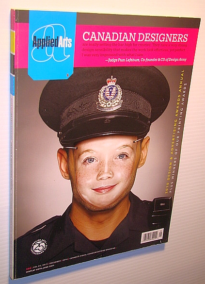 Applied Arts Magazine - Design and Advertising Annual, November/December 2010, Volume 25, Number 5, 132