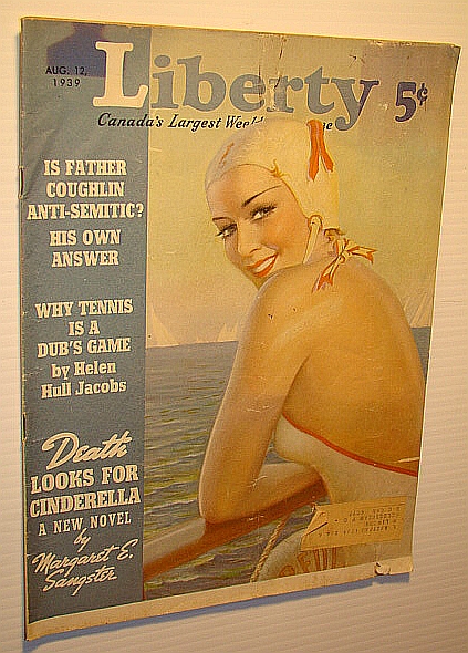 Image for Liberty - Canada's Largest Weekly Magazine, August 12, 1939 - Is Father Charles E. Coughlin Anti-Semitic Liberty - Canada's Largest Weekly Magazine, August 12, 1939 - Is Father Charles E. Coughlin Anti-Semitic
