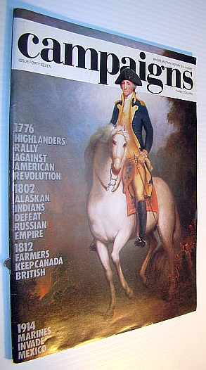 Campaigns Magazine, Issue Forty-Seven (47) - Highlanders Rally Against American Revolution