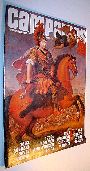 Campaigns Magazine, Issue Forty-Six (46) , January-February 1984 - Sobieski Saves Vienna in 1683