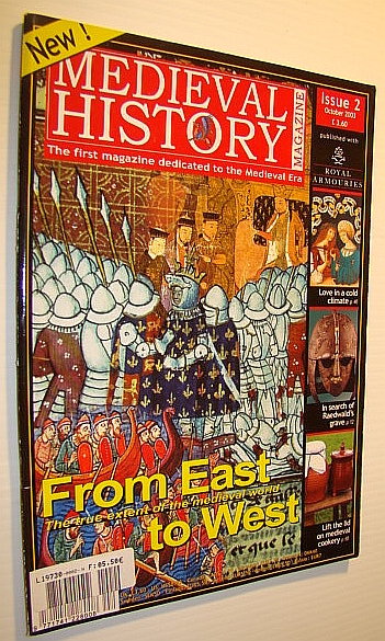 Medieval History Magazine - The First Magazine Devoted to the Medieval Era: Issue 2 (Two), October 2003 - The True Extent of the Medieval World