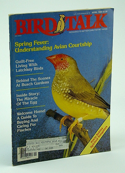 Image for Bird Talk Magazine, April 1989 - Understanding Avian Courtship Bird Talk Magazine, April 1989 - Understanding Avian Courtship