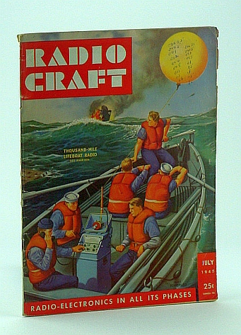Radio Craft, and Popular Electronics, Incorporating Short Wave Craft, Television News, Radio and Television, July 1945, Volume XVI, No. 10 - Alex Schomburg Cover Art