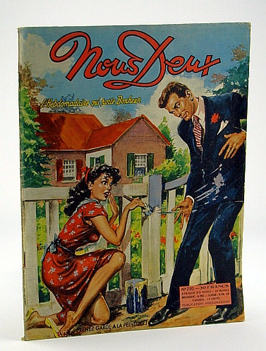 Nous Deux, No. 250, 1952 - Prenez Garde A La Peinture!