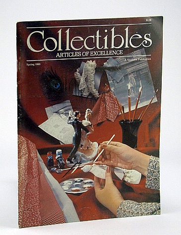 Collectibles (Magazine) - Articles of Excellence, Spring 1983, Vol 2, No. 1 - Wildlife Artist Patrick Oxenham / Profile of Donald Dixon