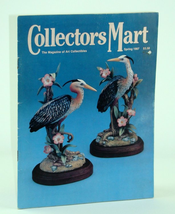 Collector's Mart - The Magazine of Art Collectibles, Spring 1987, Volume XI, No. 3 Spring 1987 - Sandra Kuck