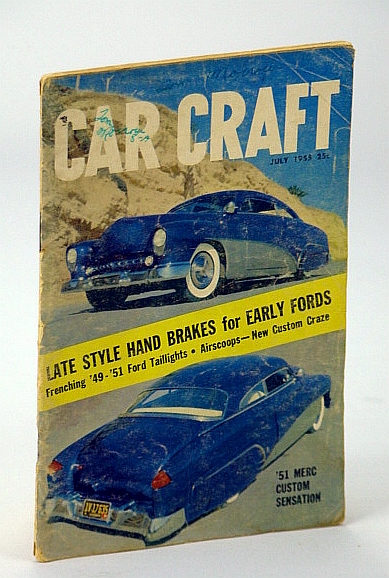 Car Craft Magazine, July 1955, Volume 3 Number 3: Cover Photos of '51 Merc Owned By Dave Burgarin