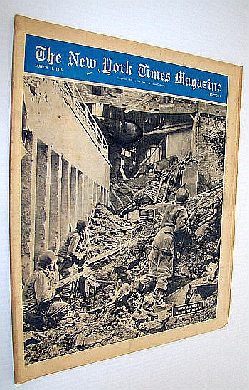Image for The New York Times Magazine, March 11, 1945 - Shall We Bomb Hirohito's Palace / What Kind of Peace The Soldier's Viewpoint The New York Times Magazine, March 11, 1945 - Shall We Bomb Hirohito's Palace / What Kind of Peace The Soldier's Viewpoint