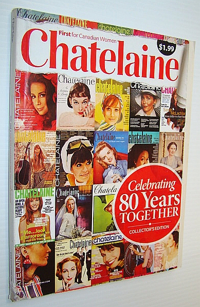 Image for Chatelaine Magazine, May 2008: 80th (Eightieth) Anniversary Special Edition Chatelaine Magazine, May 2008: 80th (Eightieth) Anniversary Special Edition