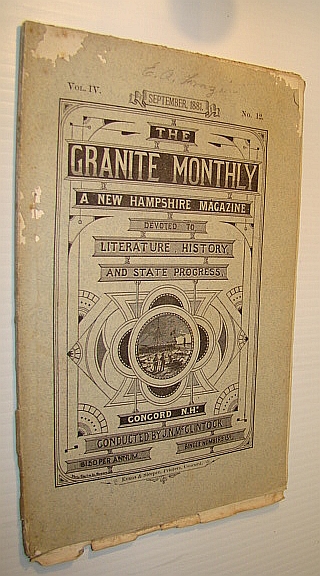 Image for The Granite Monthly - A New Hampshire Magazine of Literature, History, and State Progress, September, 1881, Vol. IV, No. 12 - Hon. Hosea W. Parker The Granite Monthly - A New Hampshire Magazine of Literature, History, and State Progress, September, 1881, Vol. IV, No. 12 - Hon. Hosea W. Parker