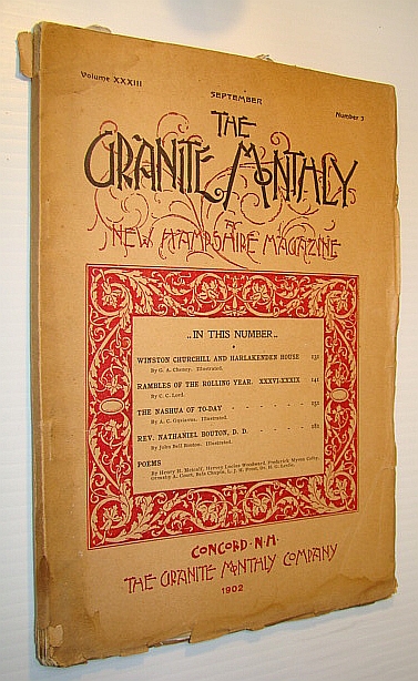 Image for The Granite Monthly - A New Hampshire Magazine of Literature, History, and State Progress, September 1902, Vol. XXXIII, No. 3 - Novelist Winston Churchill and Harlakenden House The Granite Monthly - A New Hampshire Magazine of Literature, History, and State Progress, September 1902, Vol. XXXIII, No. 3 - Novelist Winston Churchill and Harlakenden House