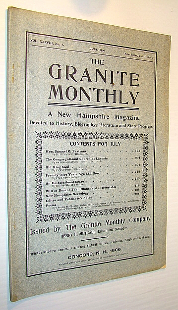 The Granite Monthly - A New Hampshire Magazine Devoted to History, Biography, Literature and State Progress, July, 1906, Vol XXXVIII, No. 7, New Series, Vol. I, No. 7 - Hon. Samuel C. Eastman