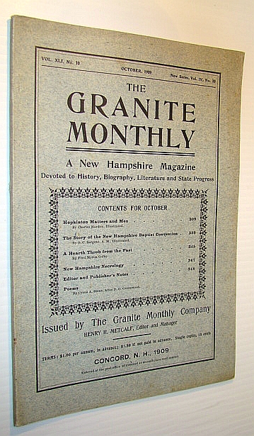 The Granite Monthly - A New Hampshire Magazine Devoted to History, Biography, Literature and State Progress, October, 1909, Vol XLI, No. 10, New Series, Vol. IV, No. 10 - Hopkinton Matters and Men
