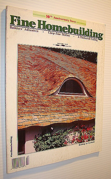 Fine Homebuilding Magazine, March 1991 - No. 65 - Framing Wave-Like Dormers