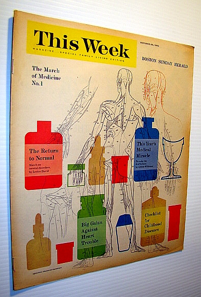 Image for This Week Magazine, October 25, 1964 - Insert to the Boston Sunday Herald: The March of (Prescription) Medicine No. 1 This Week Magazine, October 25, 1964 - Insert to the Boston Sunday Herald: The March of (Prescription) Medicine No. 1