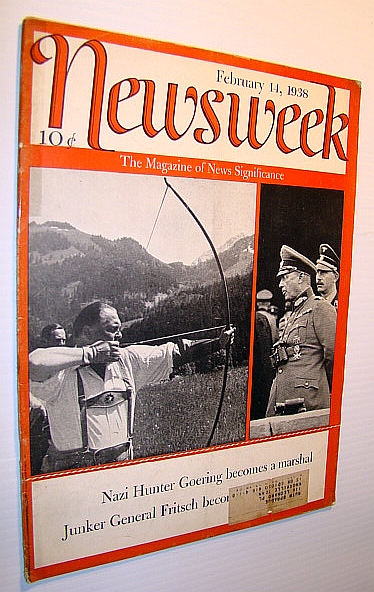 Image for Newsweek Magazine, February 14, 1938 - Goering and Gen. Werner Von Fritsch Cover Photos Newsweek Magazine, February 14, 1938 - Goering and Gen. Werner Von Fritsch Cover Photos